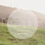 Beloved :: Courtney and Zac